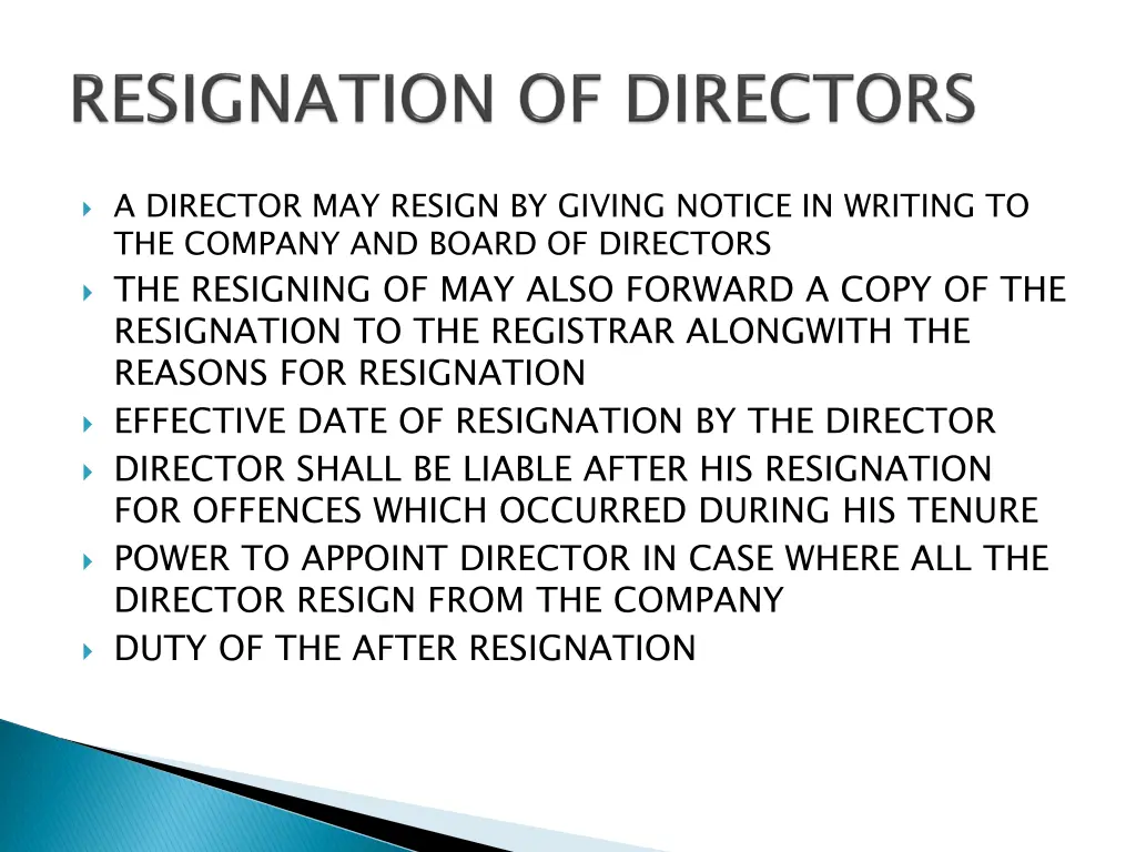 a director may resign by giving notice in writing