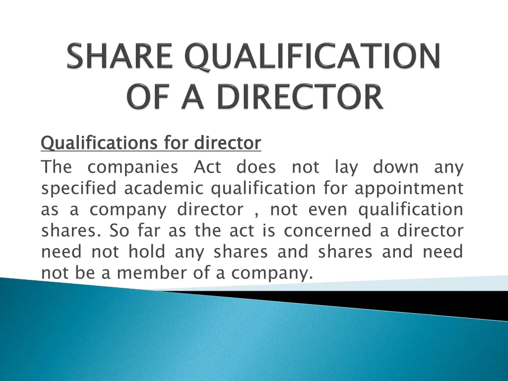 qualifications the companies act does