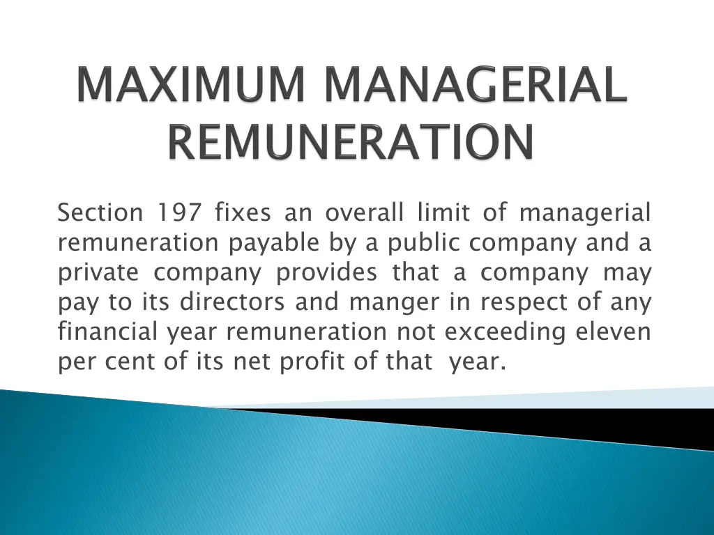 section 197 fixes an overall limit of managerial