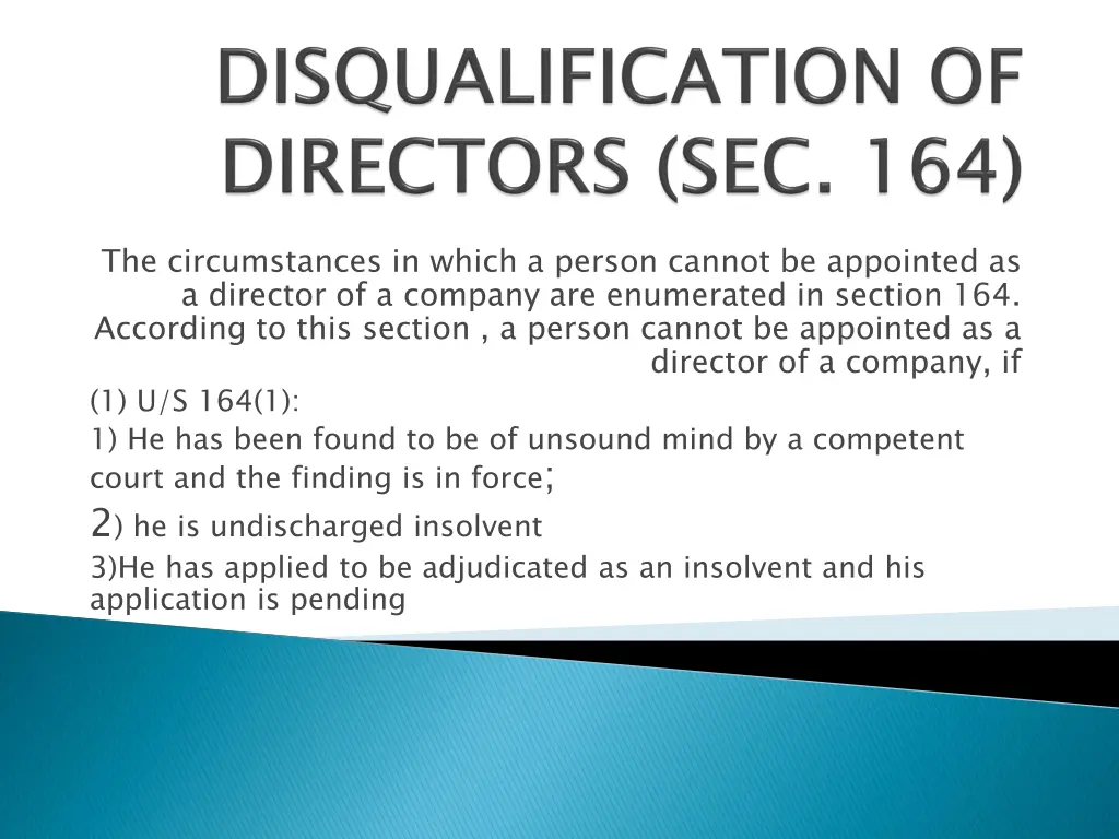 the circumstances in which a person cannot