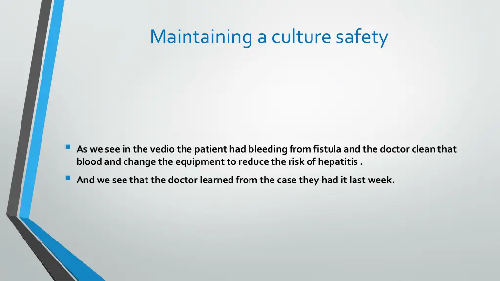 maintaining a culture safety