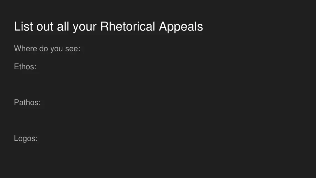 list out all your rhetorical appeals