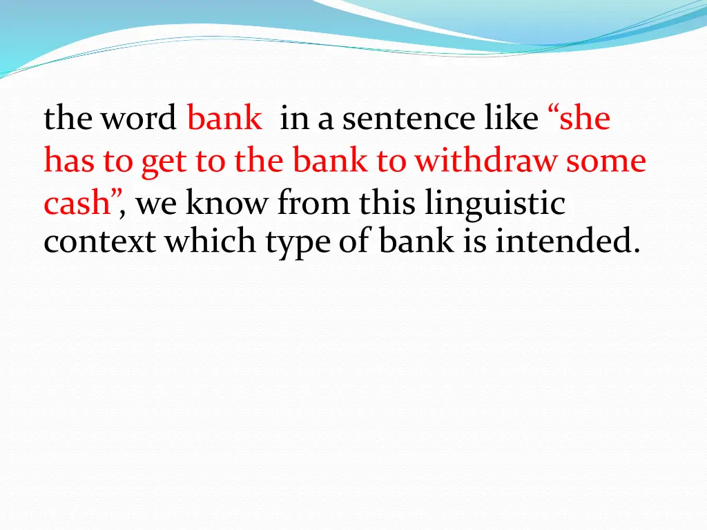 the word bank in a sentence like