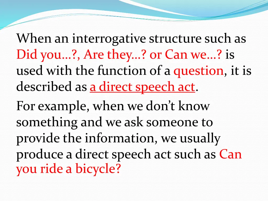 when an interrogative structure such