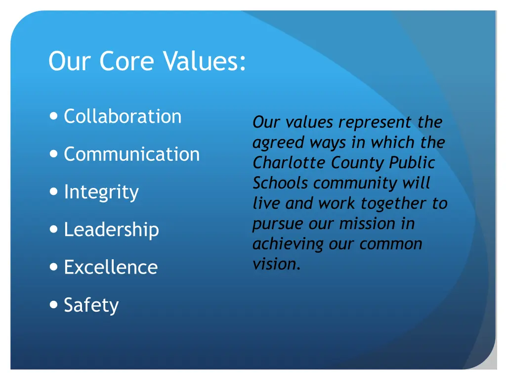 our core values