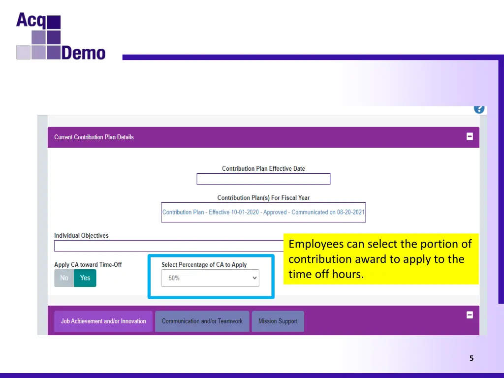 employees can select the portion of contribution