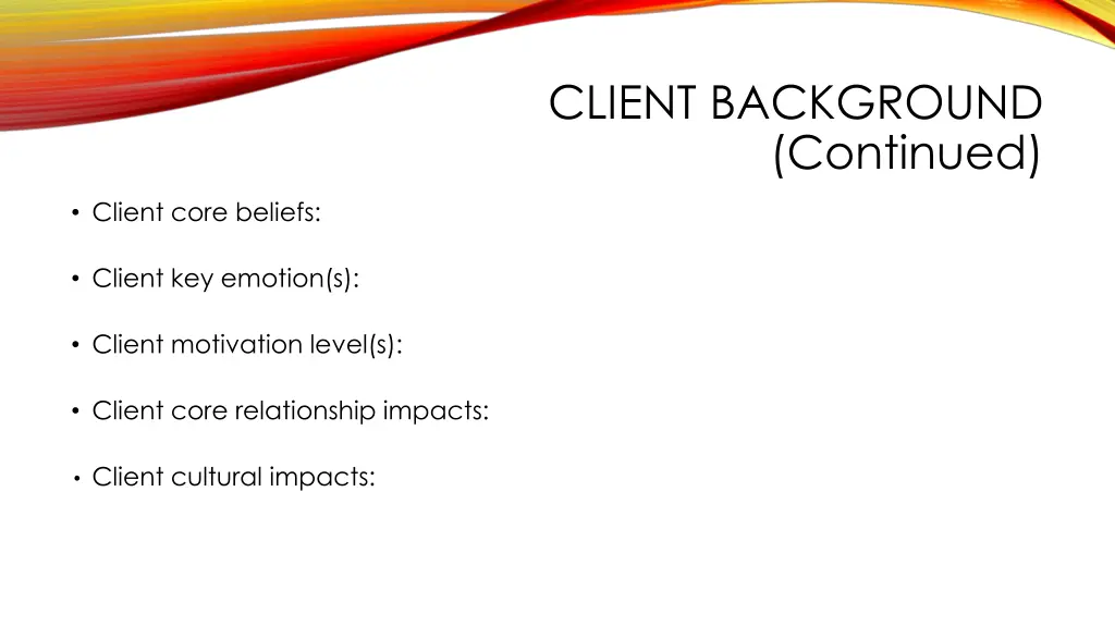 client background continued 1