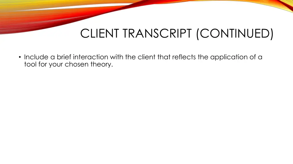 client transcript continued