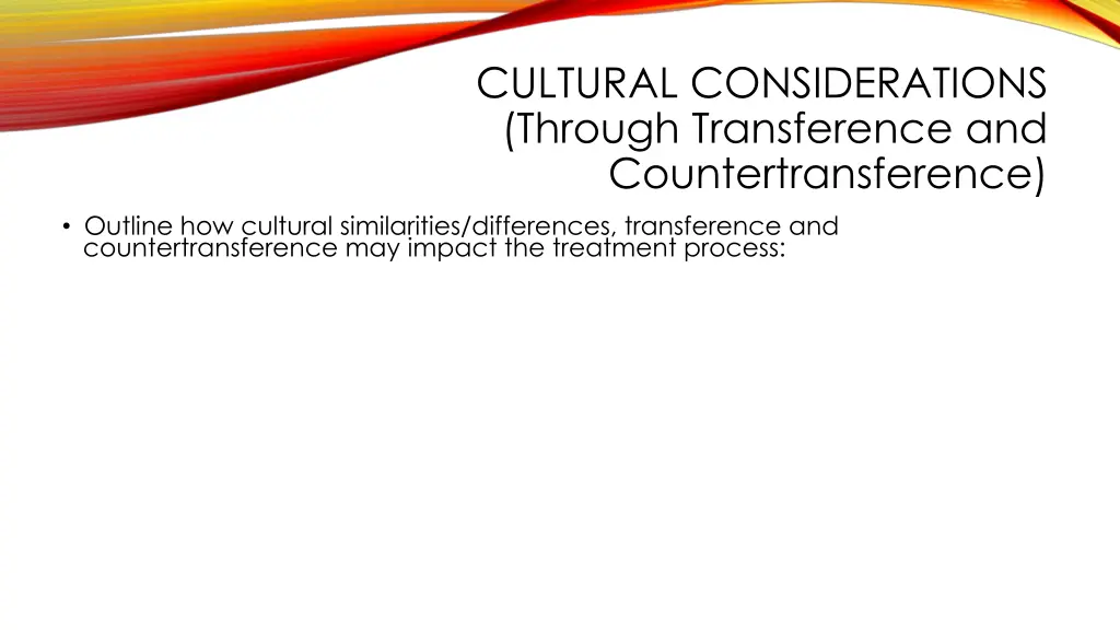 cultural considerations through transference