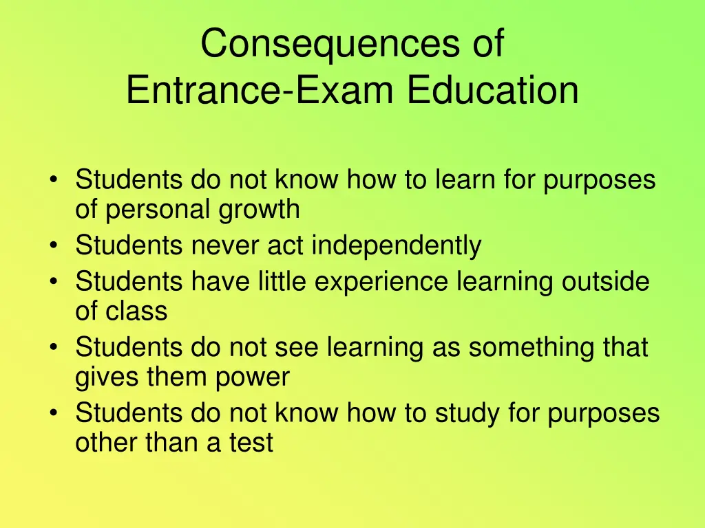 consequences of entrance exam education