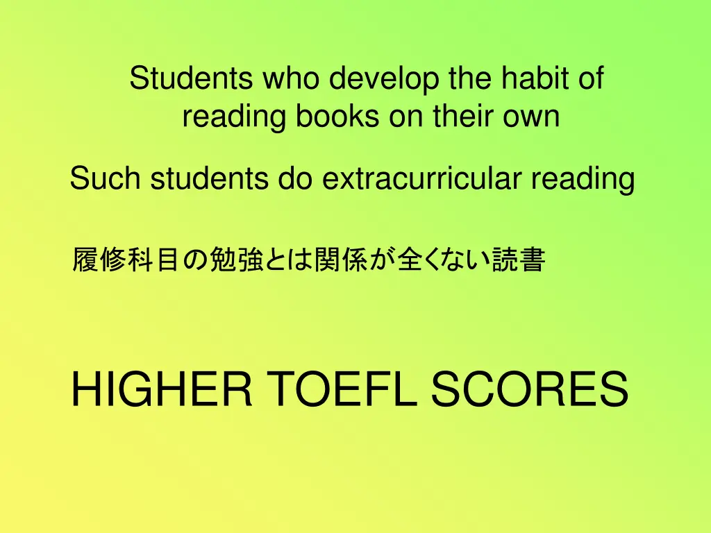 students who develop the habit of reading books