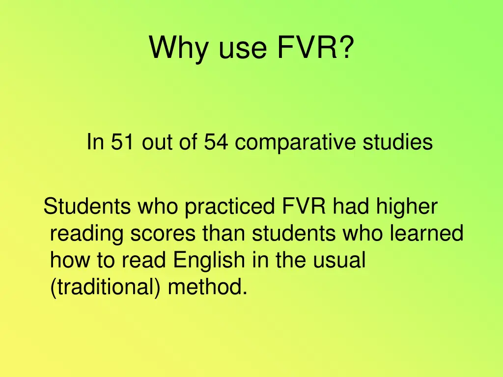 why use fvr