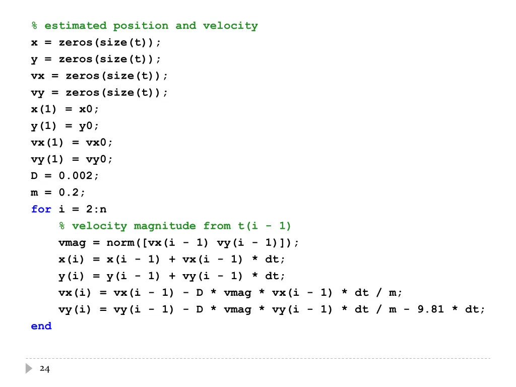 estimated position and velocity x zeros size 1