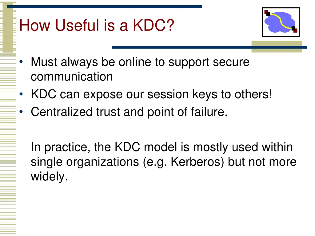 how useful is a kdc