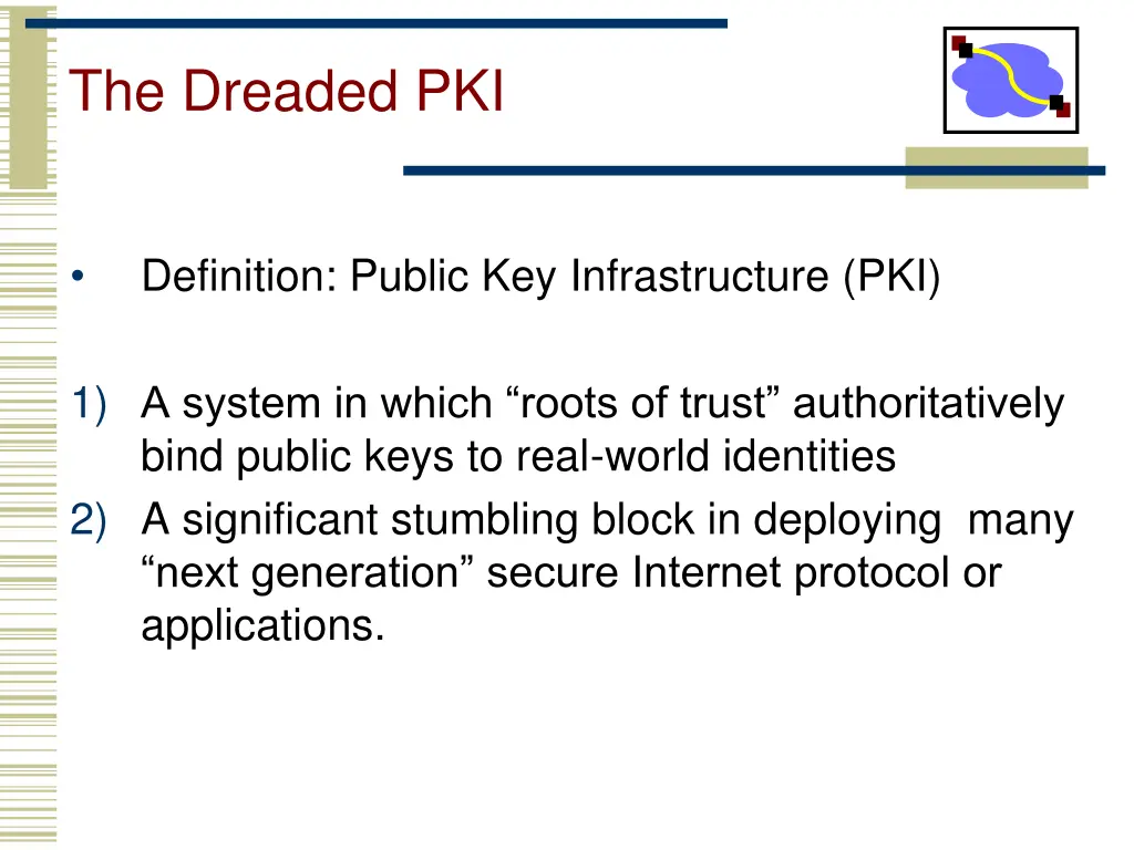 the dreaded pki