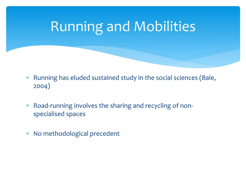 running and mobilities