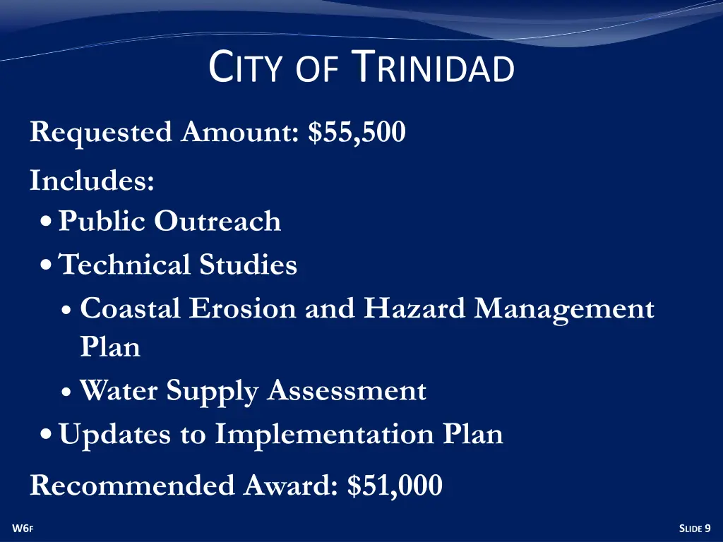 c ity of t rinidad