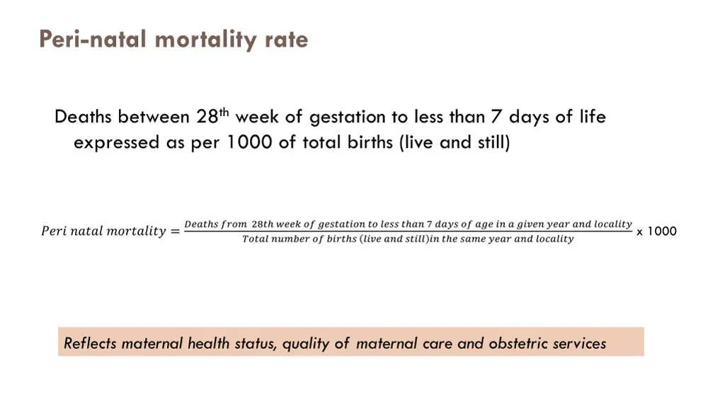 peri natal mortality rate