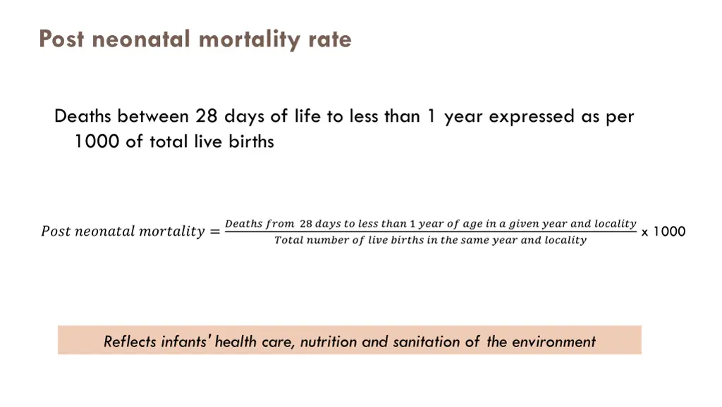 post neonatal mortality rate