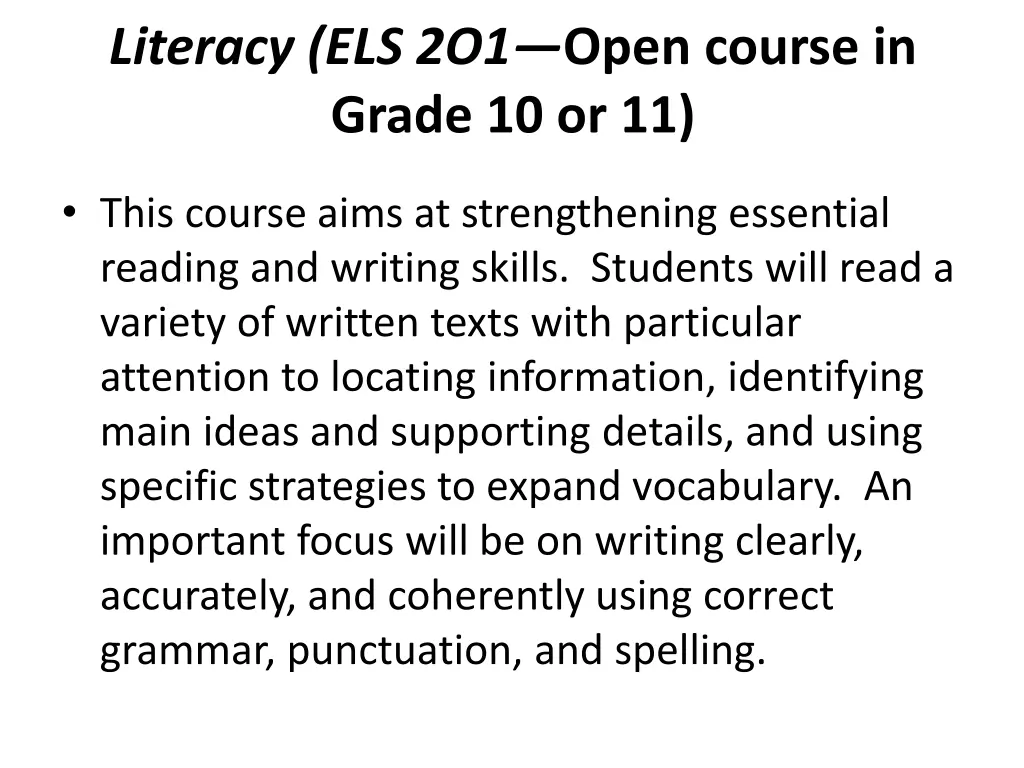 literacy els 2o1 open course in grade 10 or 11