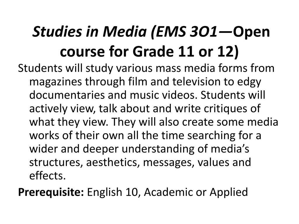 studies in media ems 3o1 open course for grade