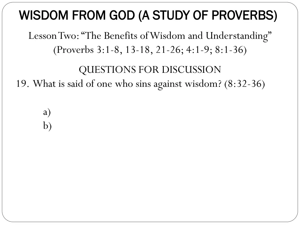 wisdom from god a study of proverbs wisdom from 11