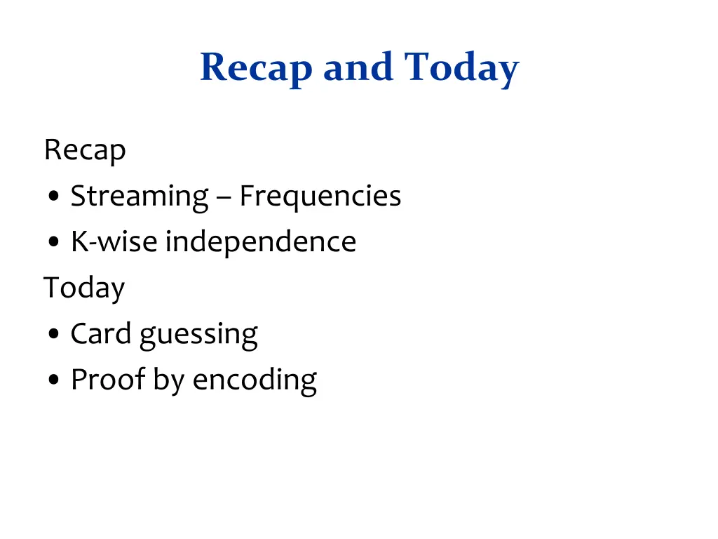 recap and today