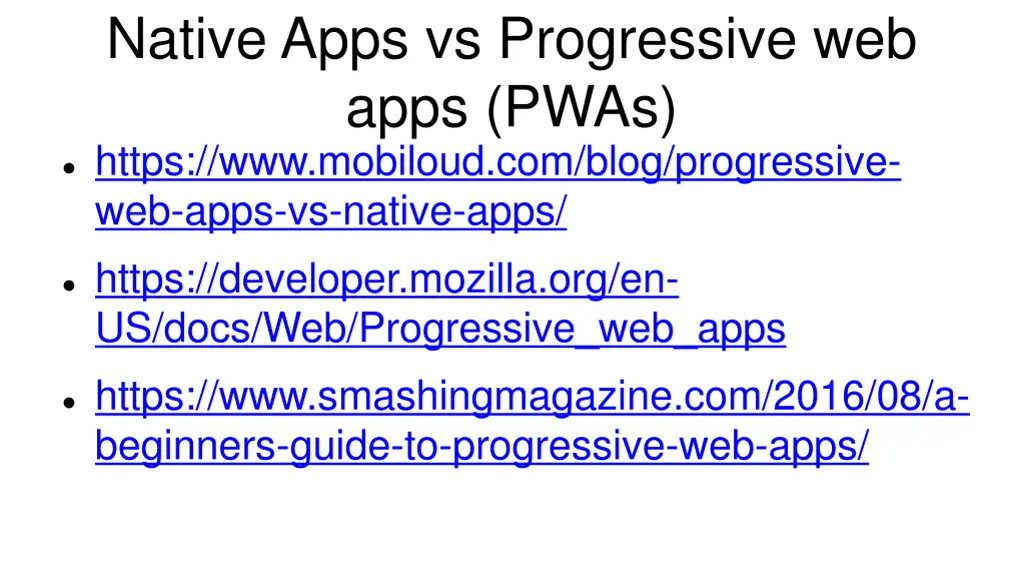 native apps vs progressive web apps pwas https