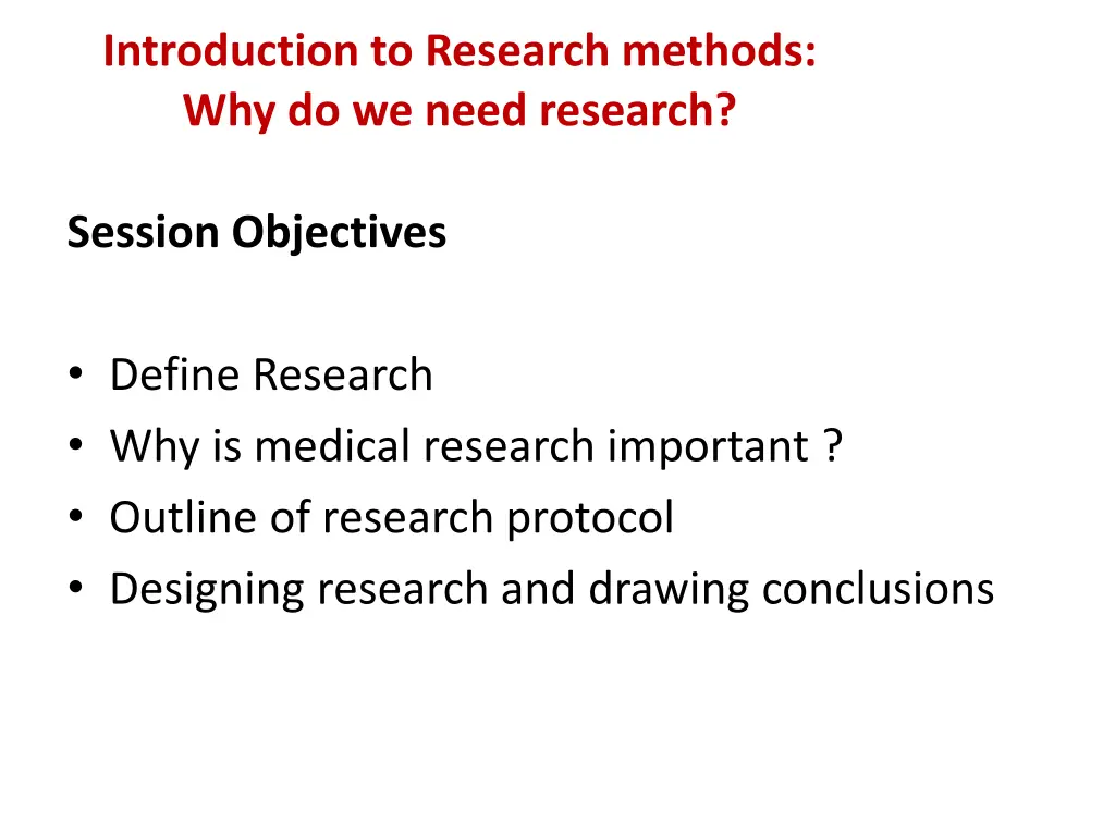 introduction to research methods why do we need