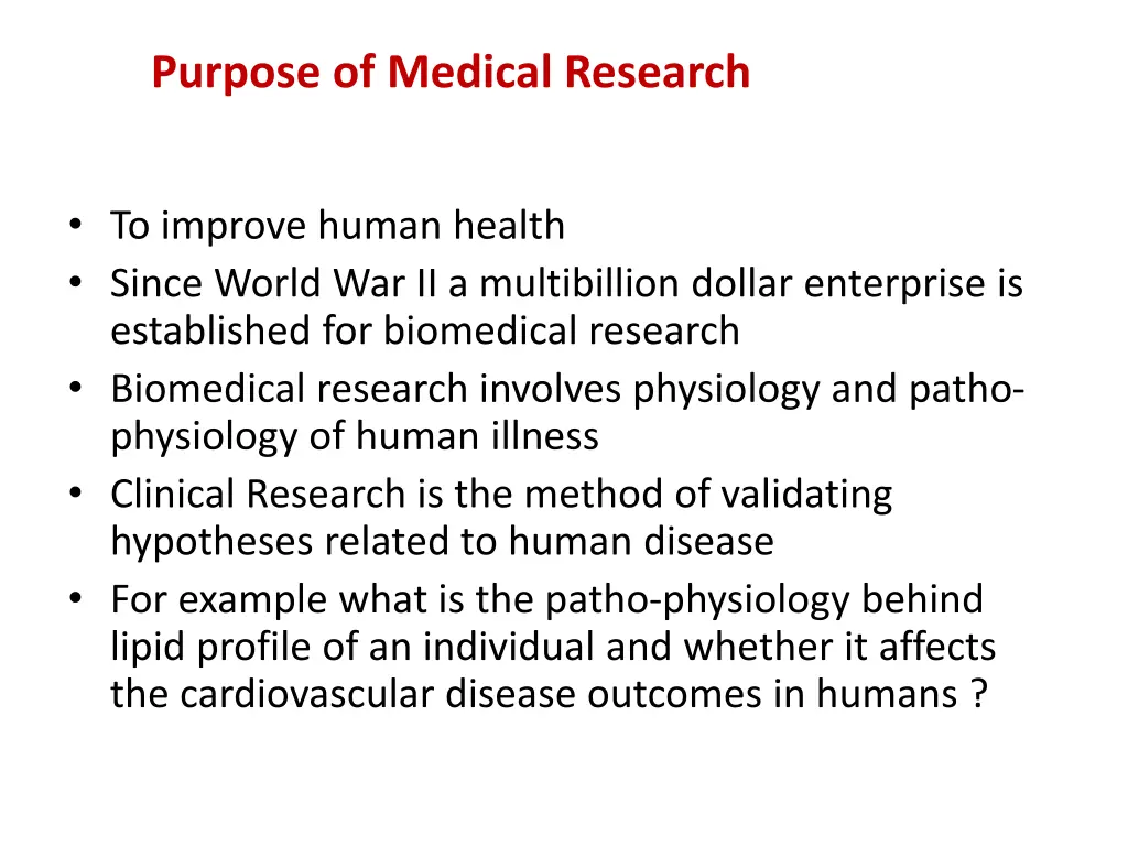 purpose of medical research