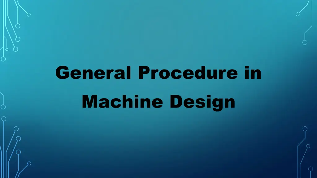 general procedure in machine design