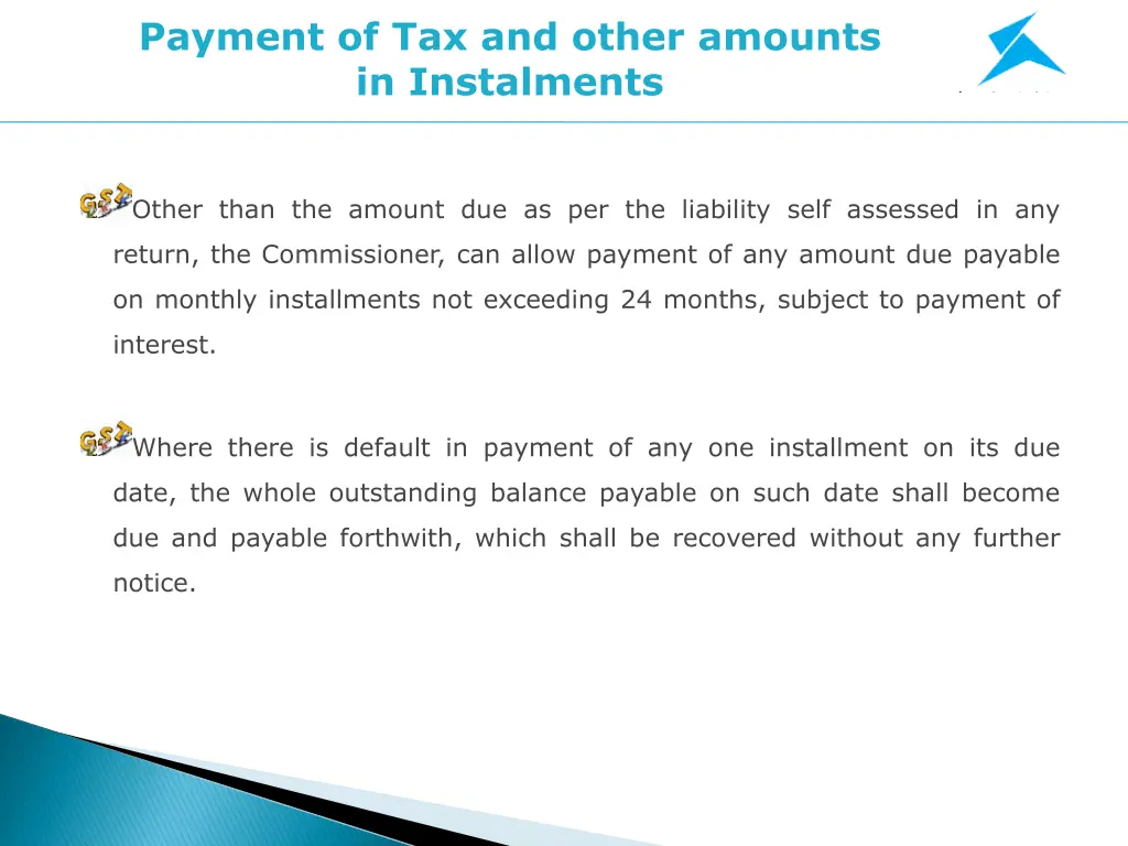 payment of tax and other amounts in instalments