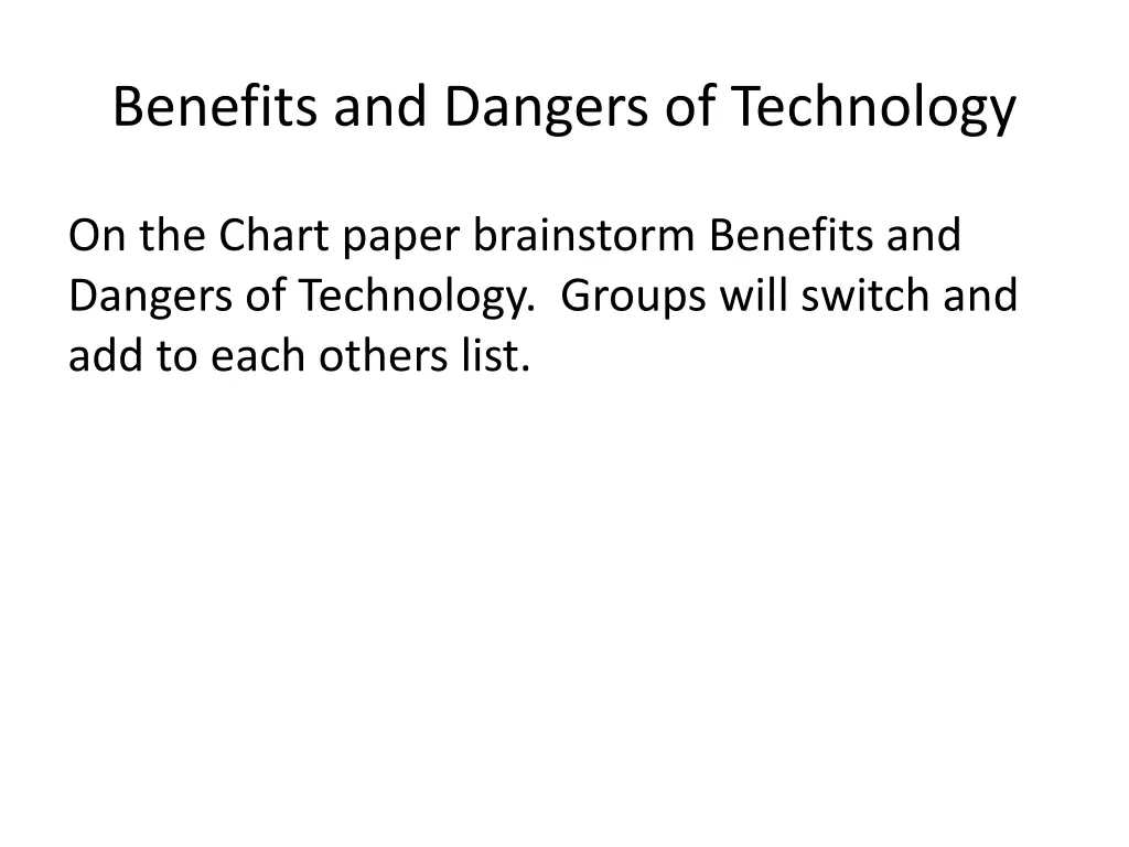 benefits and dangers of technology