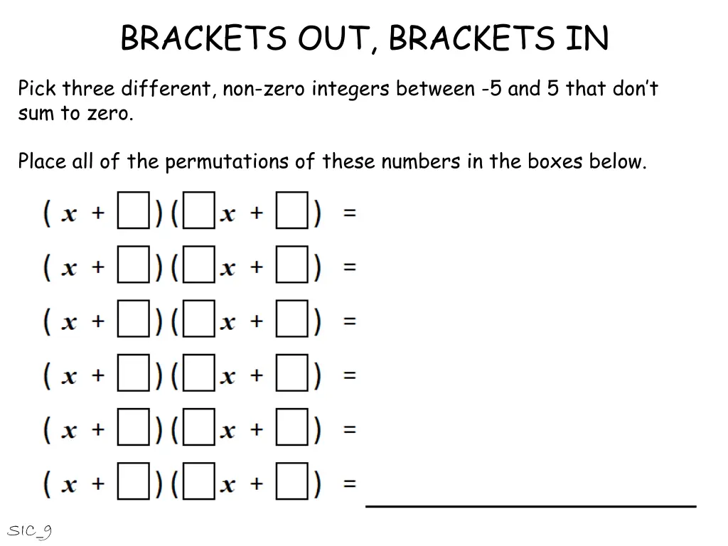 brackets out brackets in 6