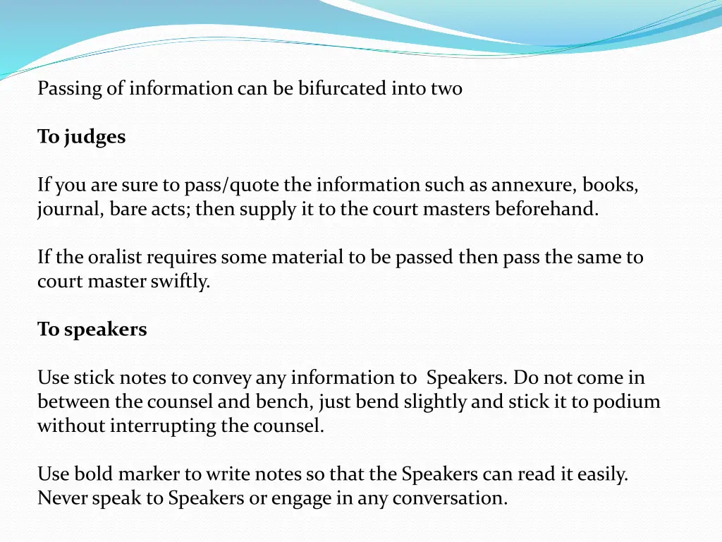 passing of information can be bifurcated into two