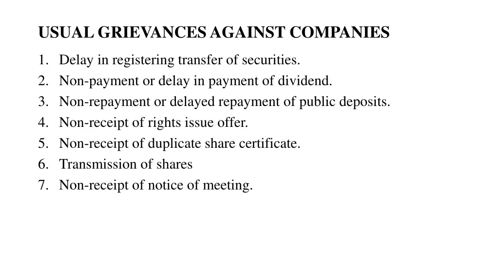 usual grievances against companies