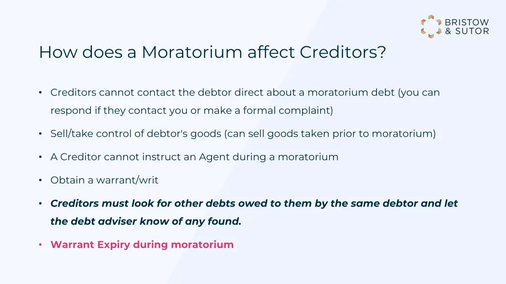 how does a moratorium affect creditors