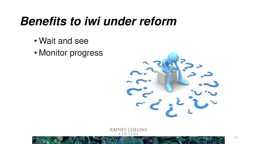 benefits to iwi under reform