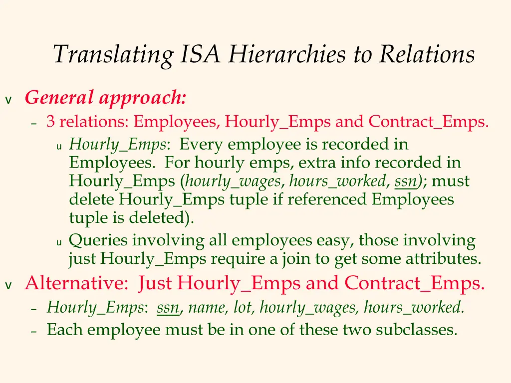 translating isa hierarchies to relations