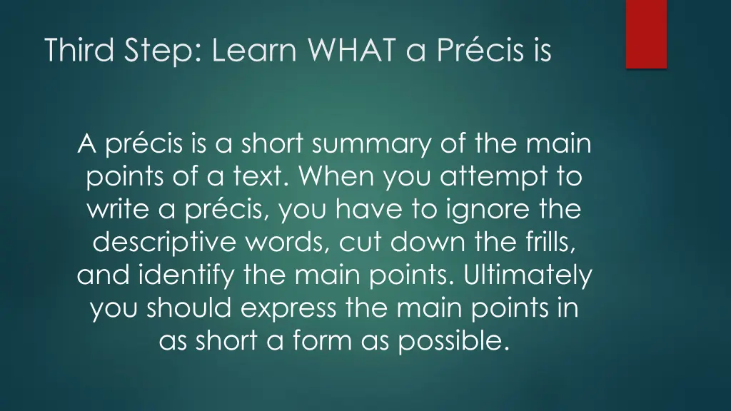 third step learn what a pr cis is