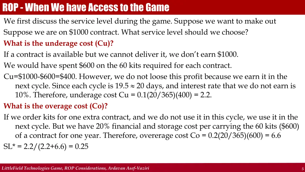 rop when we have access to the game we first 1