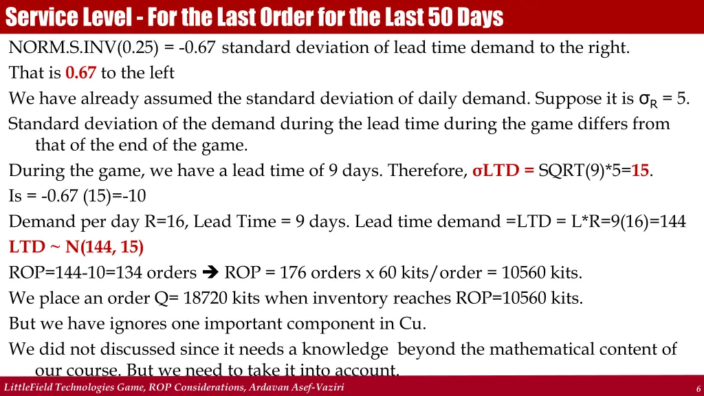 service level for the last order for the last 1