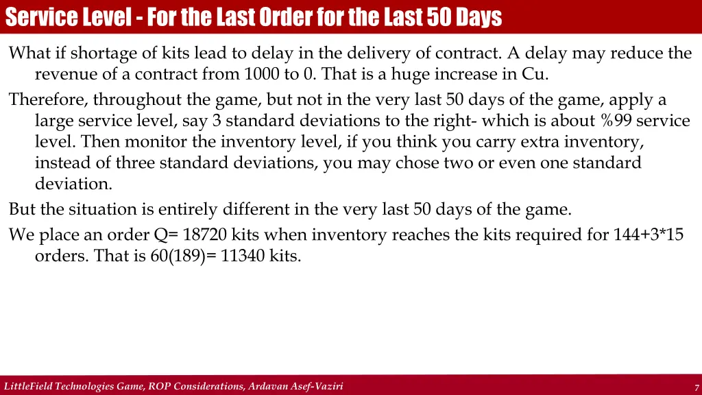 service level for the last order for the last 2
