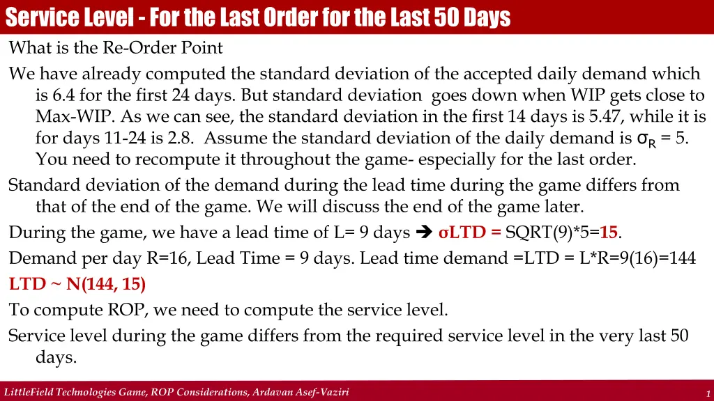 service level for the last order for the last
