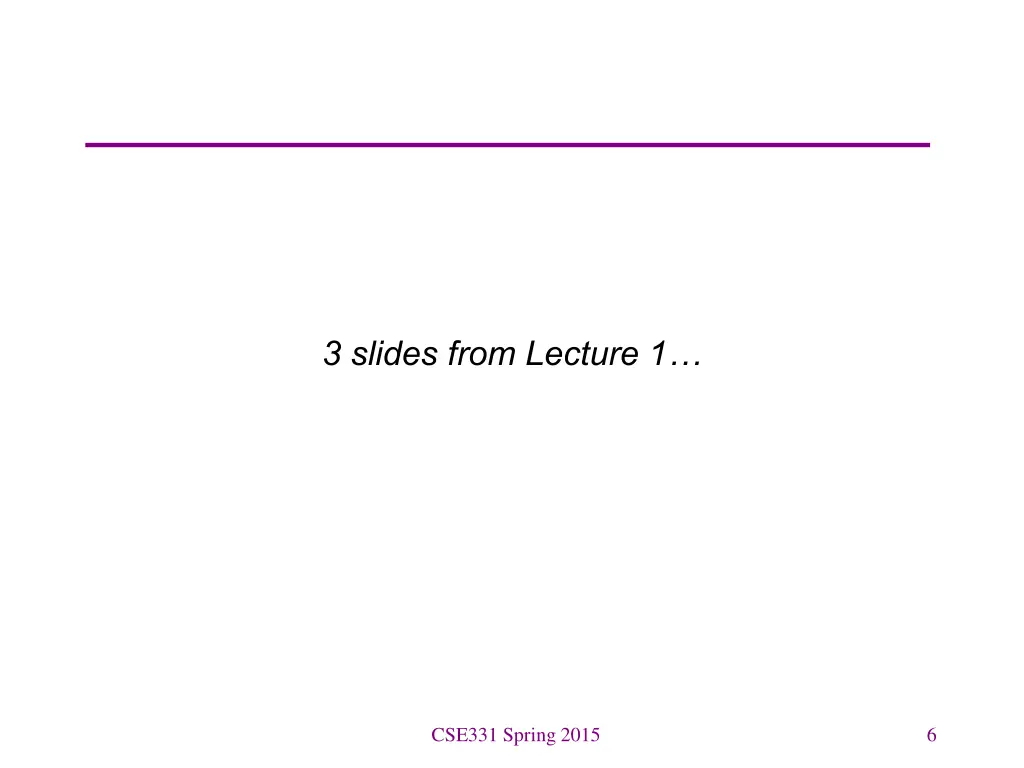 3 slides from lecture 1