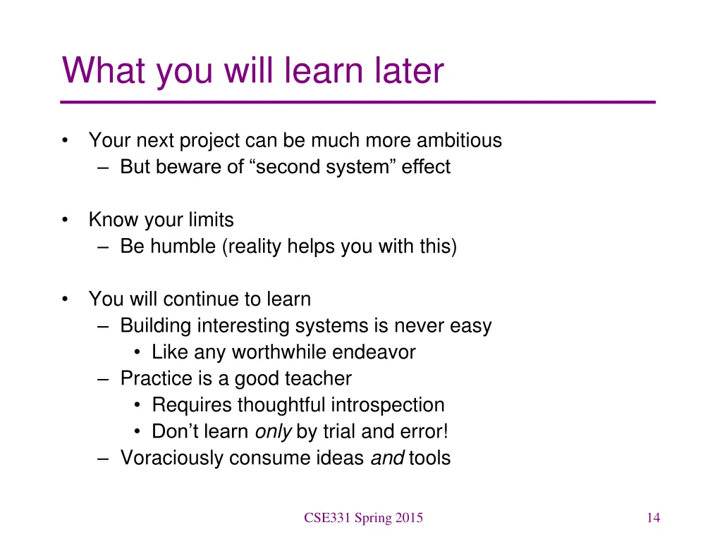 what you will learn later