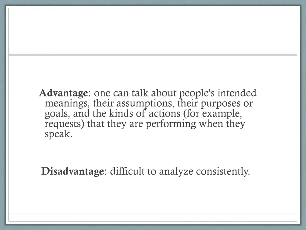 advantage one can talk about people s intended