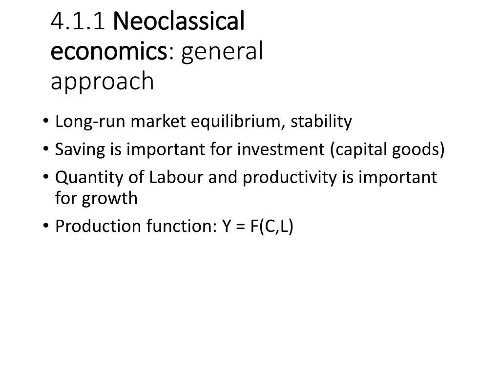 4 1 1 neoclassical neoclassical economics