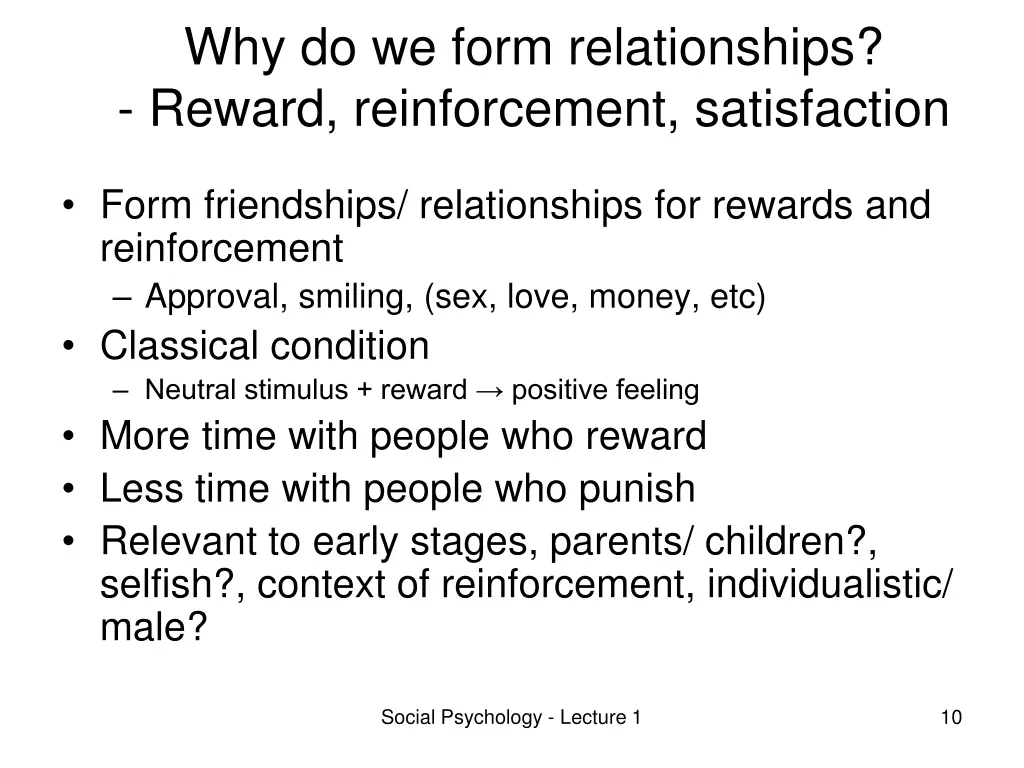 why do we form relationships reward reinforcement