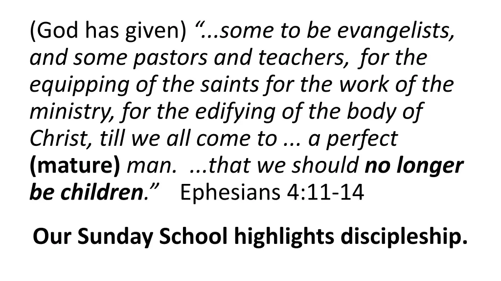 god has given some to be evangelists and some